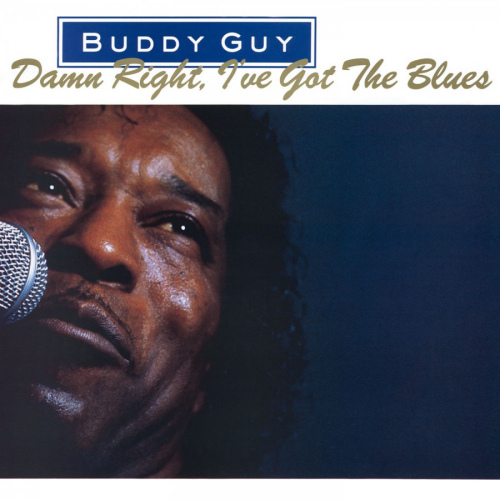 GUY, BUDDY - DAMN RIGHT, I'VE GOT THE BLUESGUY, BUDDY - DAMN RIGHT, IVE GOT THE BLUES.jpg